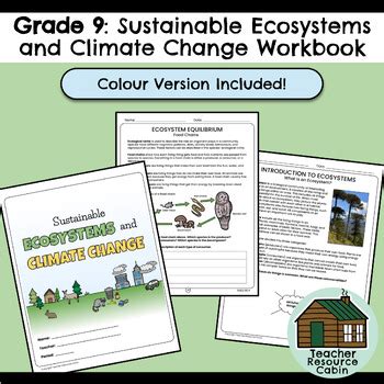 Sustainable Ecosystems And Climate Change Workbook Grade 9 Changes In Ecosystems Worksheet - Changes In Ecosystems Worksheet