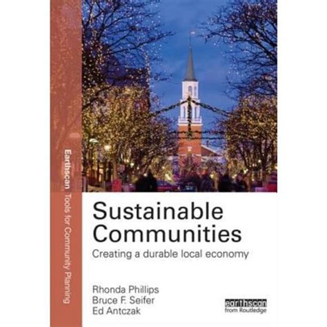 Read Online Sustainable Communities Creating A Durable Local Economy 
