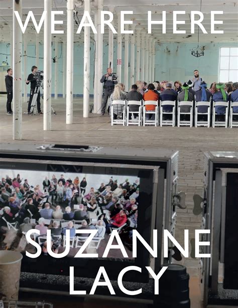 suzanne lacy we are here