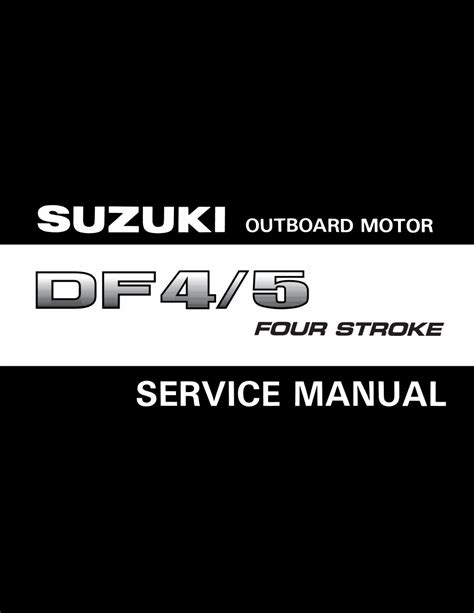 Download Suzuki Df6 Outboard Service Manual File Type Pdf 
