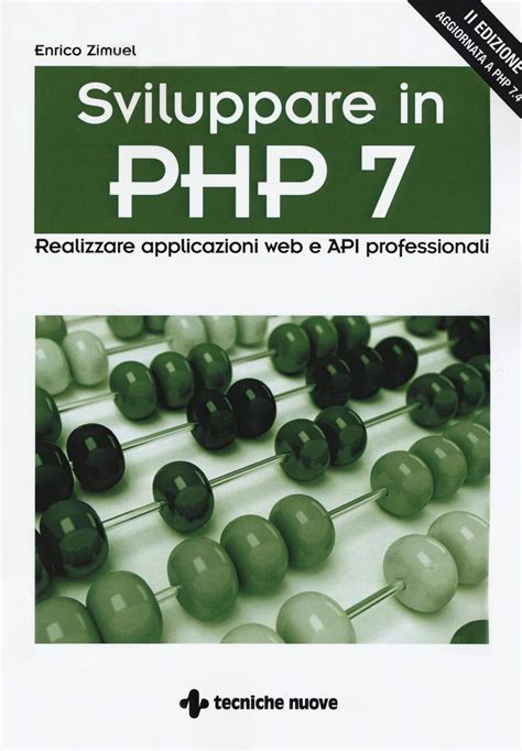 Read Online Sviluppare In Php 7 Realizzare Applicazioni Web E Api Professionali 