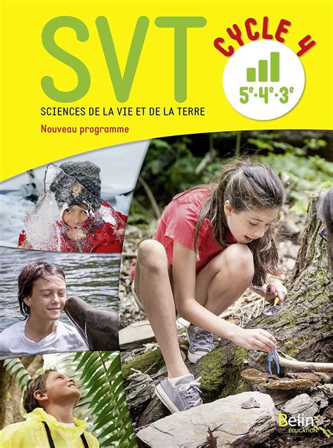 Svt Cycle 4 5e 4e 3e Livre A C La Ve A C D 2017