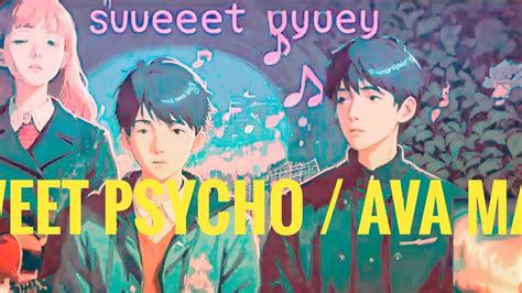 Sweet But Psycho
