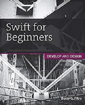 Swift For Beginners Develop And Design