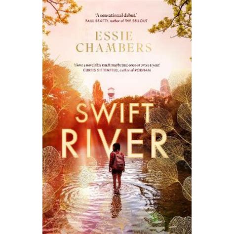 Swift River I Loved Everything About It Curtis Sittenfeld