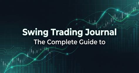 Swing Trading The Complete Guide For Beginners To