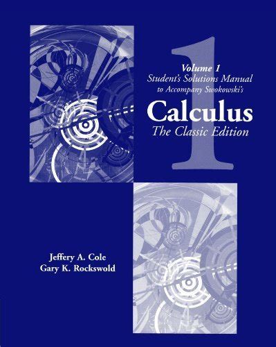 Read Online Swokowski Calculus Classic Edition Solutions Manual 