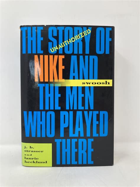 Download Swoosh Unauthorized Story Of Nike And The Men Who Played There The 