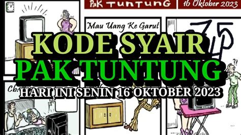 SYAIR TUNTUNG ♊ KODE SYAIR PAK TUNTUNG HARI INI MINGGU 4 DESEMBER 2022