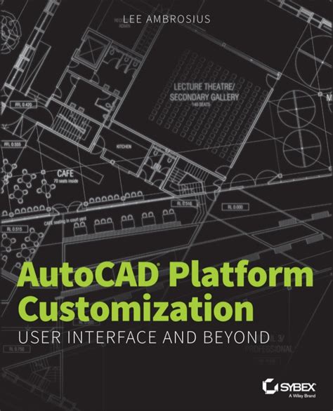Read Online Sybex Autocad Platform Customization Jan 2014 