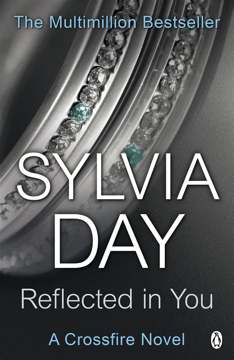 sylvia day reflected in you