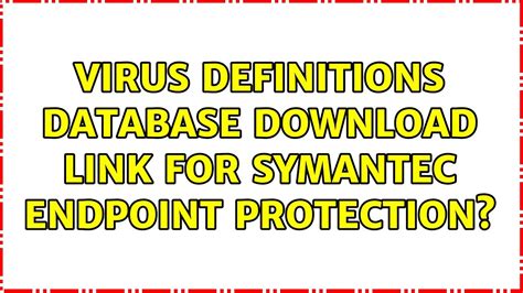 symantec endpoint protection v11 virus definition