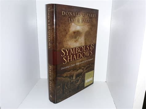 symbols and shadows unlocking a deeper understanding of the atonement