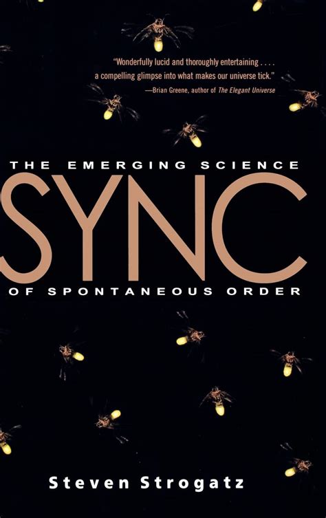 Sync The Emerging Science Of Spontaneous Order Penguin Press Science