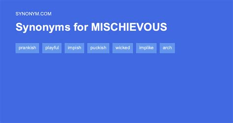 Synonyms For Mischievous