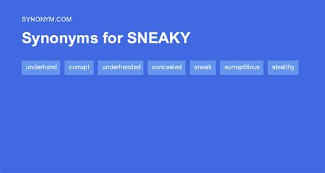 Synonyms For Sneaky