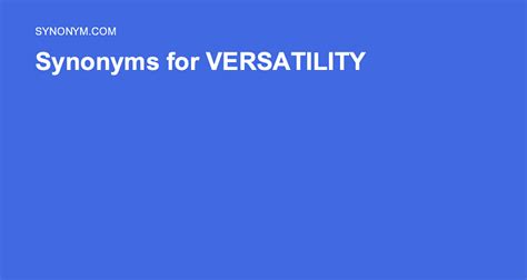 Synonyms Of Versatility