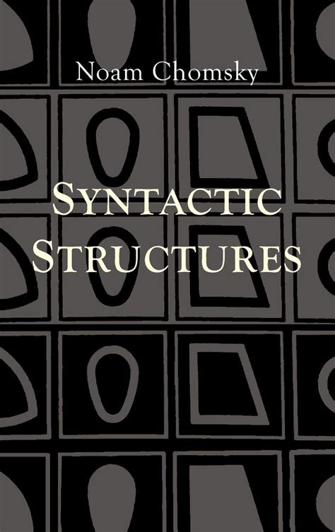 Syntactic Structures Noam Chomsky