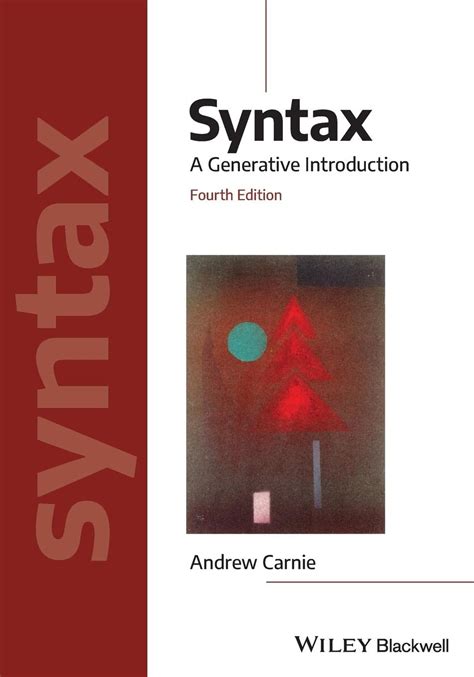 Syntax A Generative Introduction Introducing Linguistics