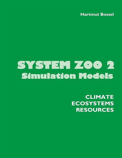 Read System Zoo 2 Simulation Models Climate Ecosystems Resources 