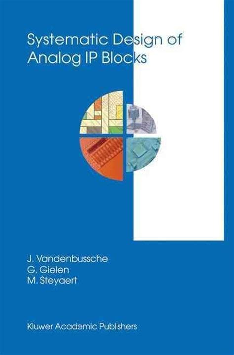 Systematic Design Of Analog Ip Blocks
