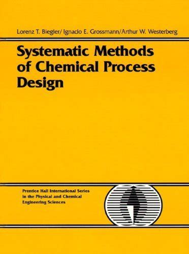 Systematic Methods Of Chemical Process Design