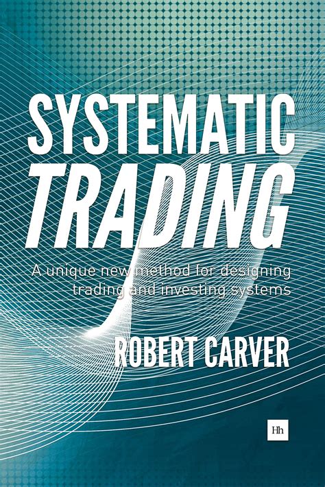 Systematic Trading Robert Carver