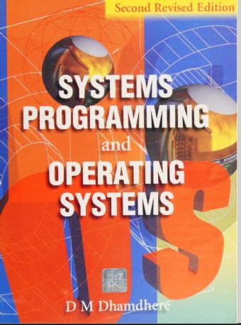 Systems Programming And Operating Dm Dhamdhere