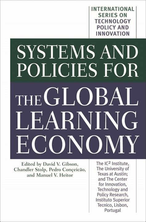 Full Download Systems And Policies For The Global Learning Economy International Series On Technology Policy And Innovation 