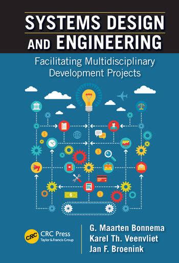Read Systems Design And Engineering Facilitating Multidisciplinary Development Projects 