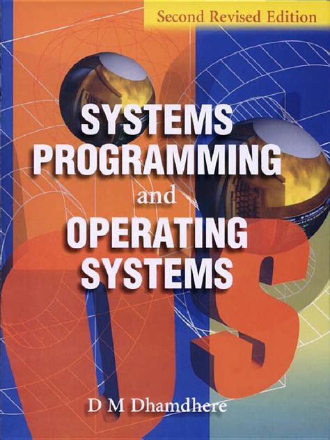 Read Systems Programming And Operating Dm Dhamdhere 
