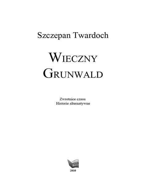 szczepan twardoch wieczny grunwald pdf
