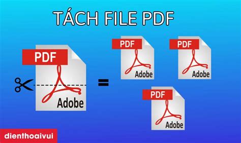 tách file pdf | 5 cch ct file trang PDF n