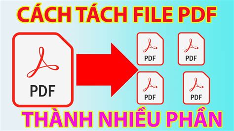 tách pdf | Hng dn cch chia tch file PDF