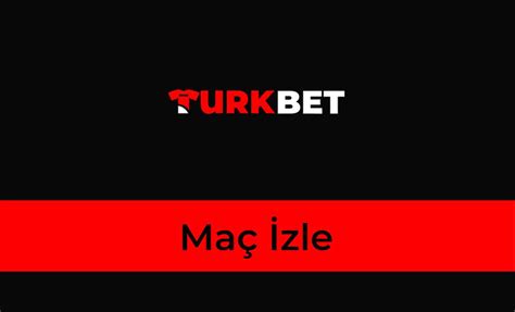 türkbet tv kanalı? mac izle 