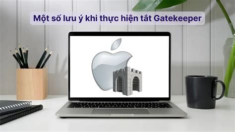 tắt gatekeeper | Hng dn tt Gatekeeper ca MacBook ci