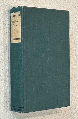 Table Talk Of George Bernard Shaw