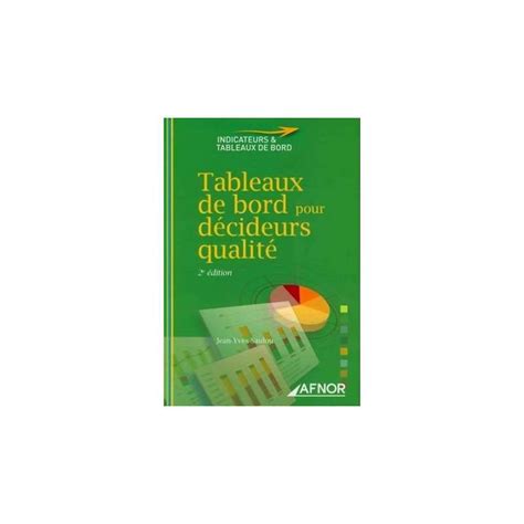 Download Tableaux De Bord Pour Decideurs Qualite 