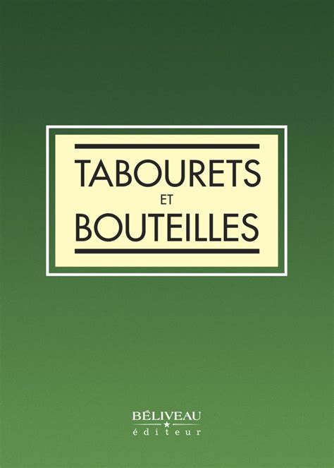 Tabourets Et Bouteilles