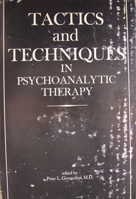 Tactics And Techniques In Psychoanalytic Therapy Volume Ii Countertransference