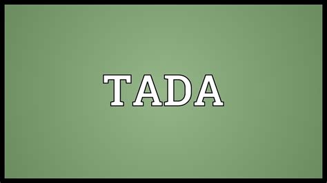 tada meaning