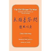 Read Tai Chi Chuan Ta Wen Questions And Answers On Tai Chi Chuan 