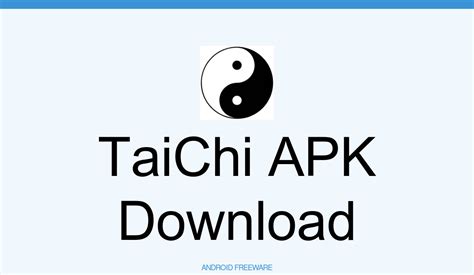 Taichi Apk Android App Free Download Apkcombo Tai Chi Apk - Tai Chi Apk