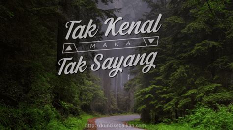 Buku Tak Kenal Maka Tak Sayang By Kemal Pelevi