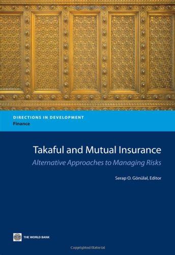 Full Download Takaful And Mutual Insurance Alternative Approaches To Managing Risks Directions In Development Finance 