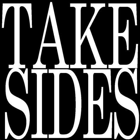 take sides
