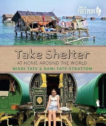 Read Online Take Shelter At Home Around The World Orca Footprints 