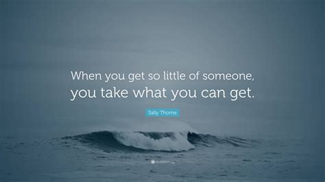 take what you can get