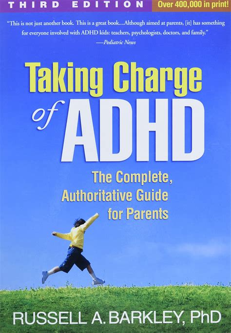 taking charge of adhd third edition the complete