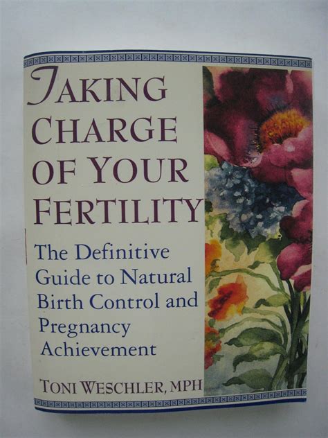 Taking Charge Of Your Fertility By Toni Weschler